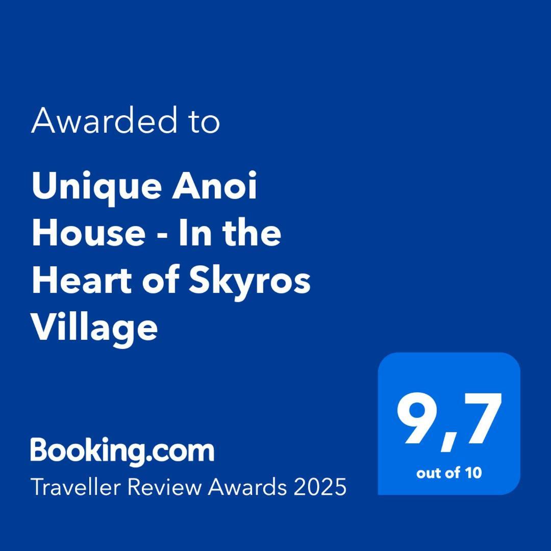 Unique Anoi House - In The Heart Of Skyros Village 외부 사진